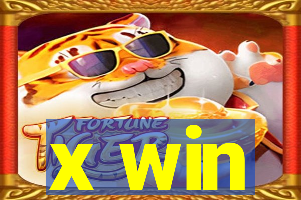 x win